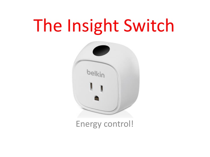 the insight switch