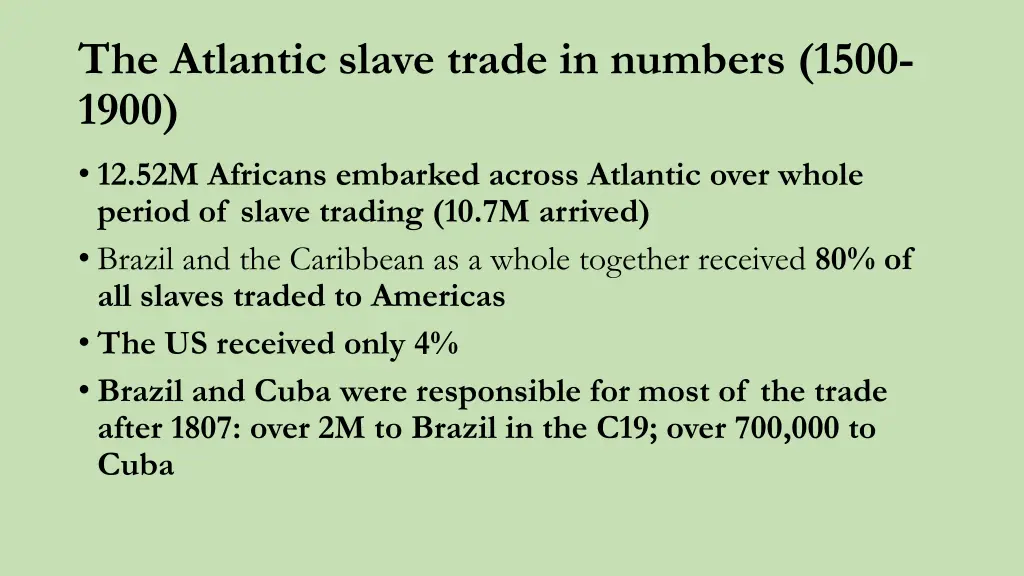 the atlantic slave trade in numbers 1500 1900