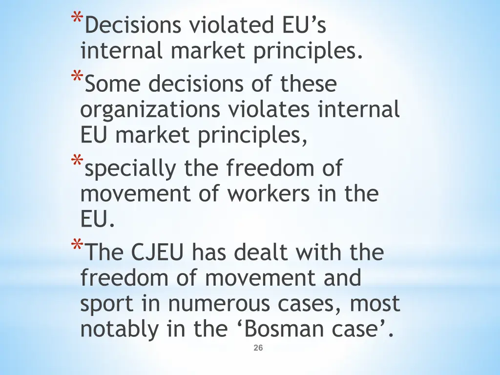 decisions violated eu s internal market