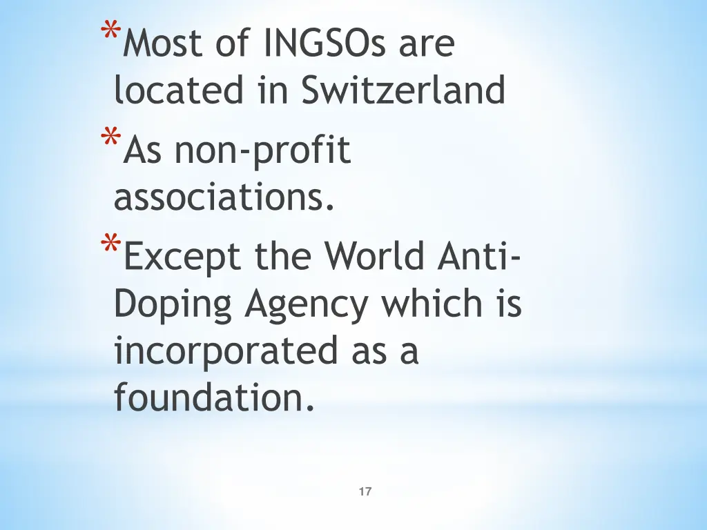 most of ingsos are located in switzerland