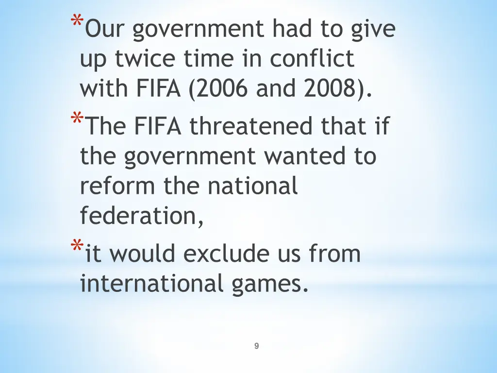 our government had to give up twice time