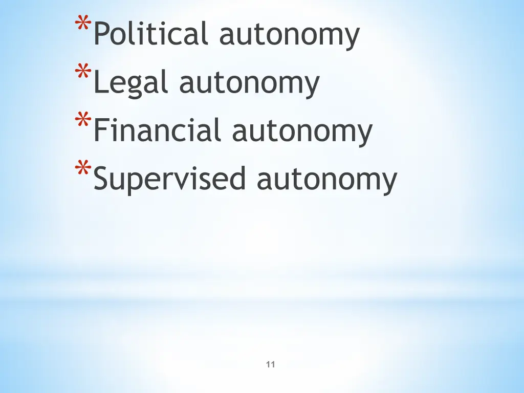 political autonomy legal autonomy financial