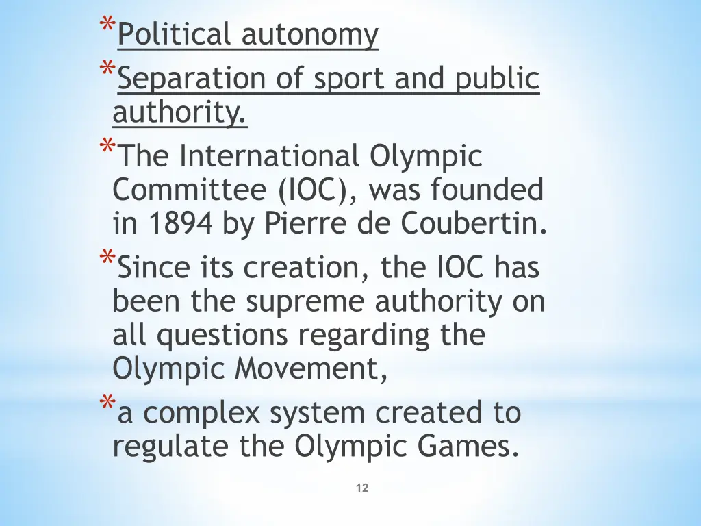 political autonomy separation of sport and public