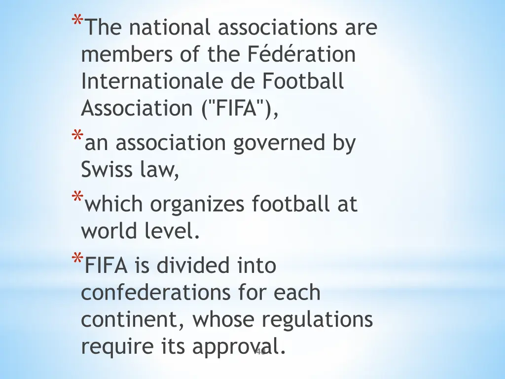 the national associations are members