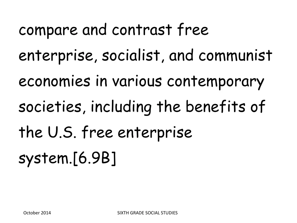 compare and contrast free enterprise socialist