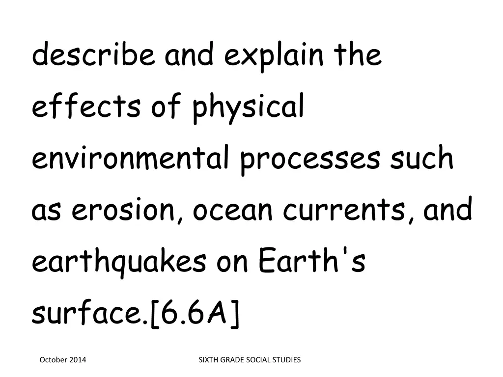 describe and explain the effects of physical