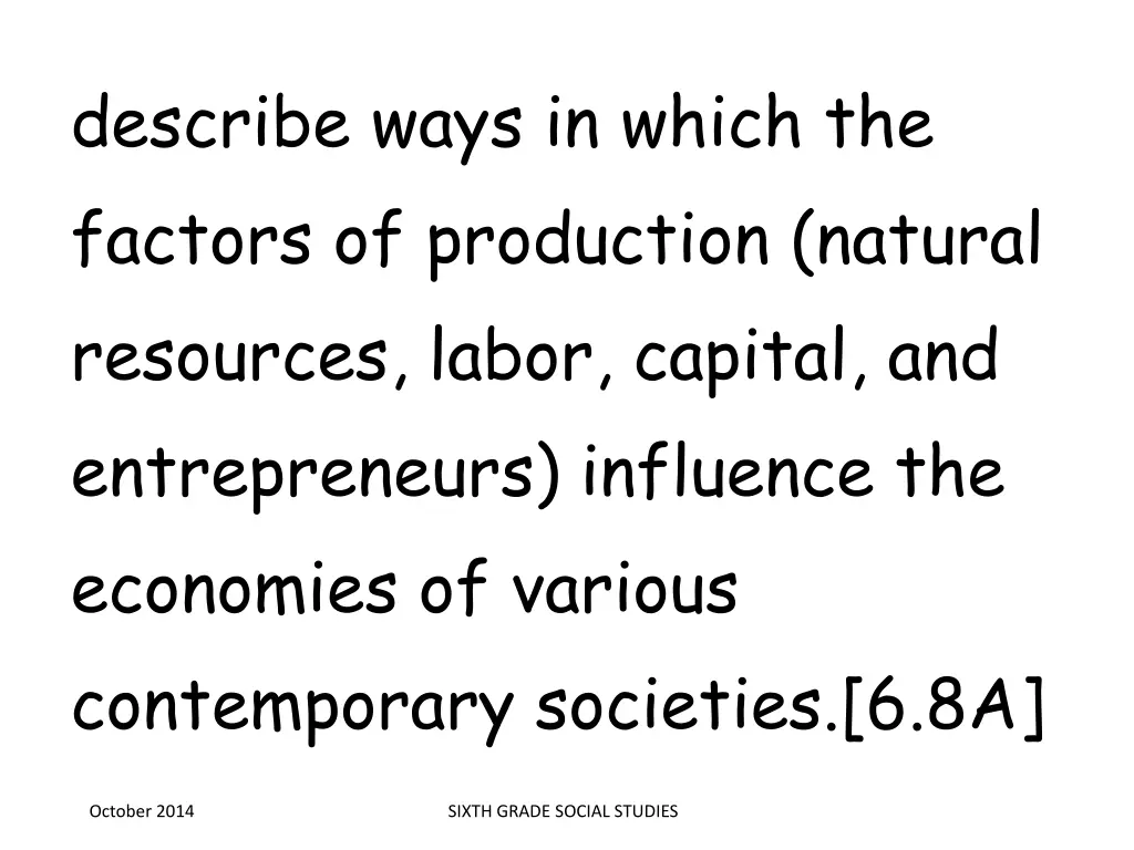 describe ways in which the factors of production