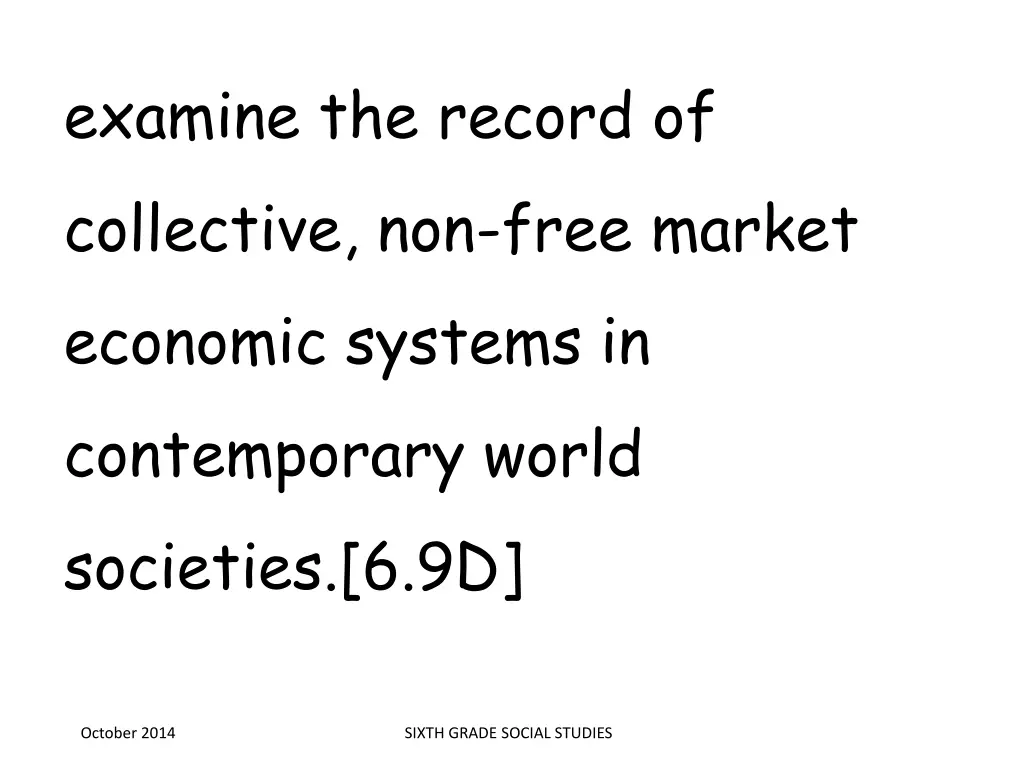 examine the record of collective non free market