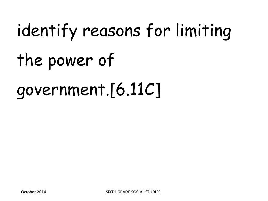 identify reasons for limiting the power