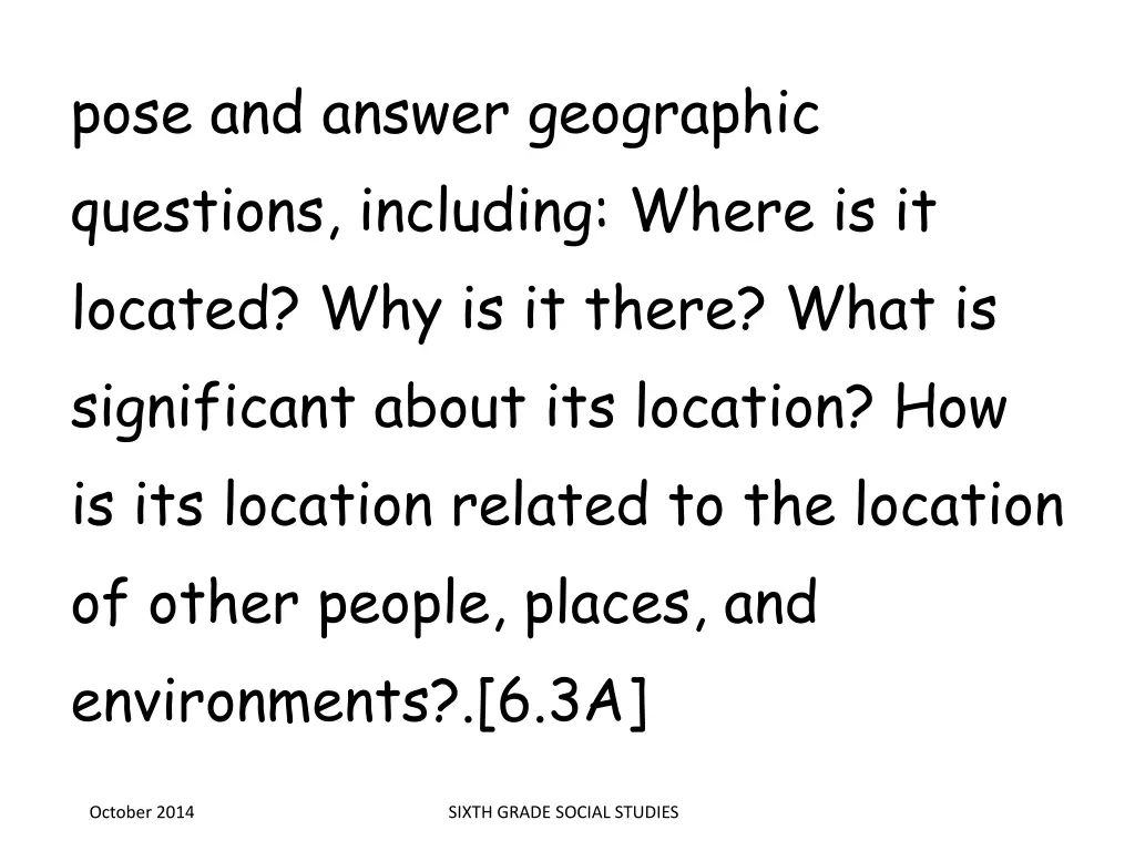 pose and answer geographic questions including