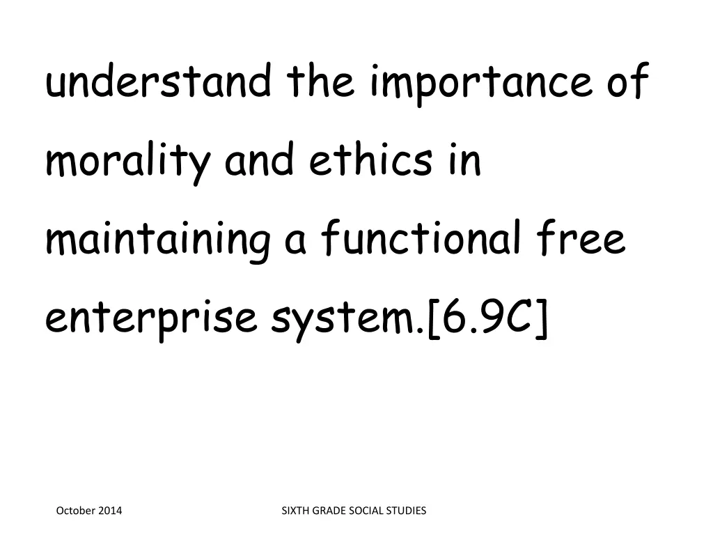 understand the importance of morality and ethics