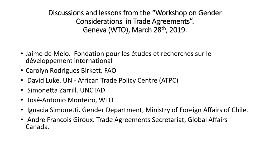 discussions and lessons from the workshop