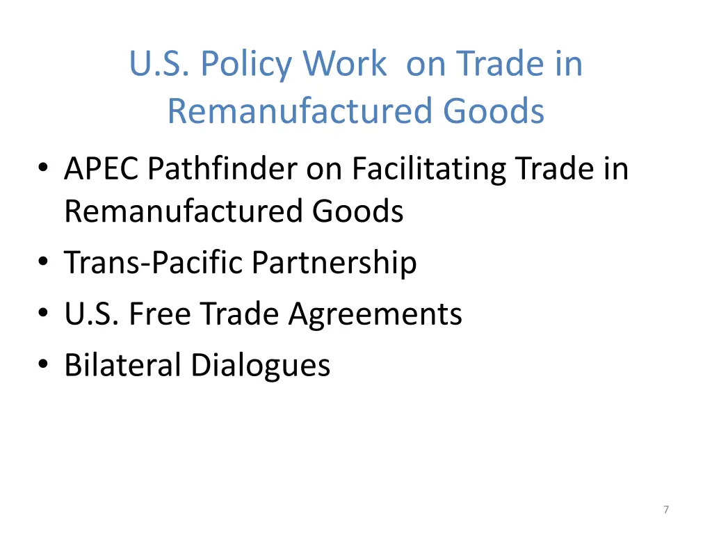 u s policy work on trade in remanufactured goods