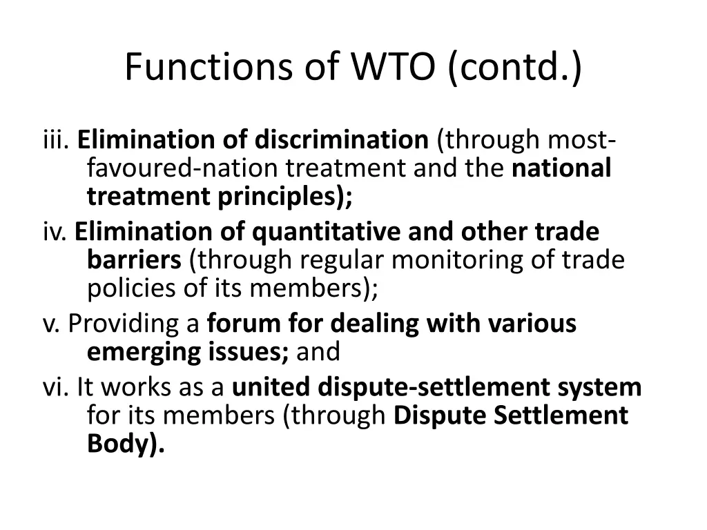 functions of wto contd
