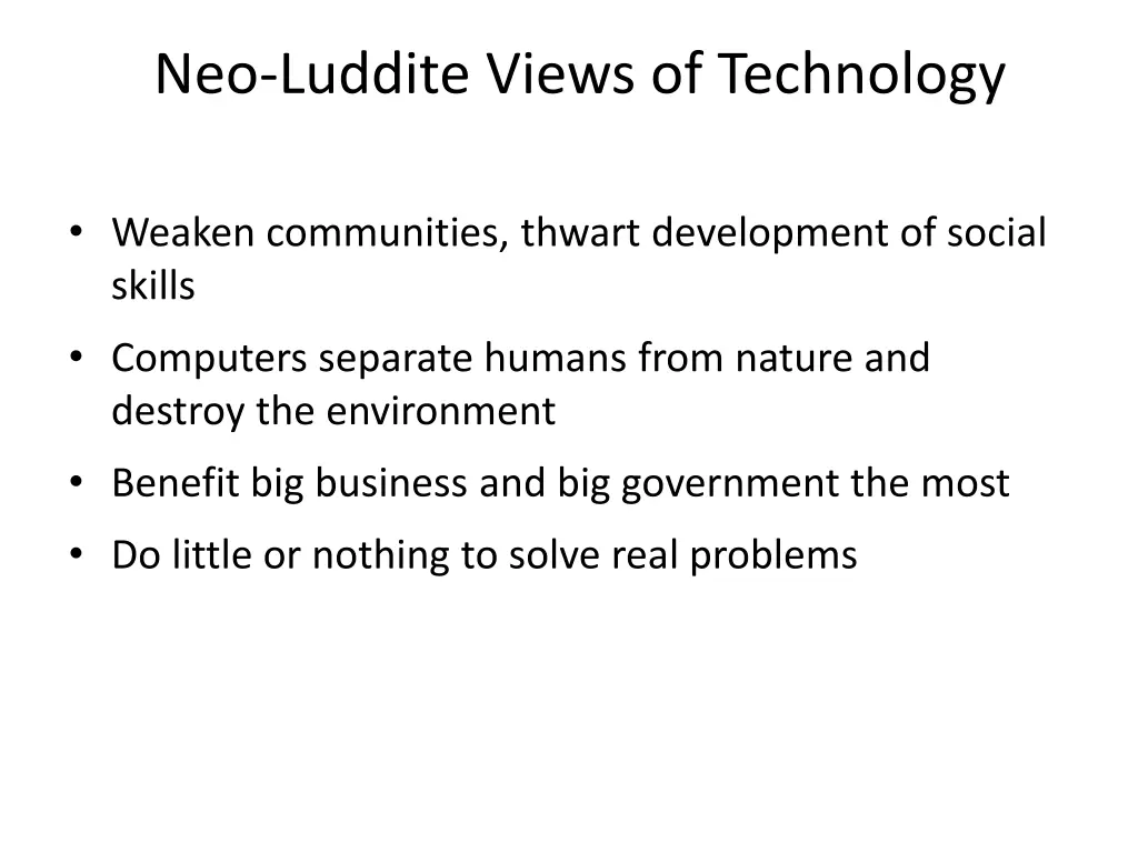 neo luddite views of technology 1
