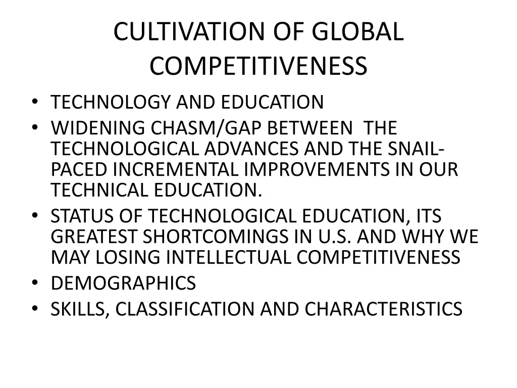 cultivation of global competitiveness technology