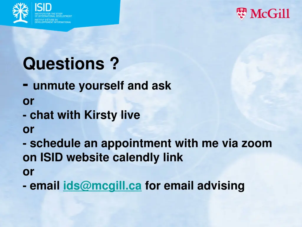 questions unmute yourself and ask or chat with