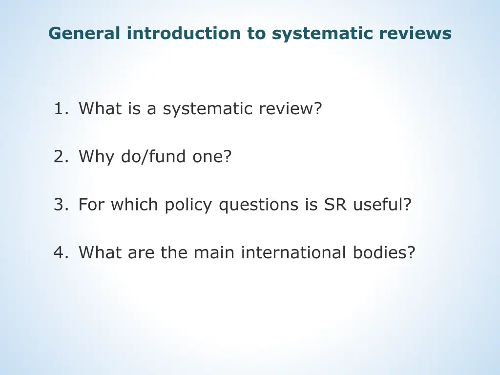 general introduction to systematic reviews