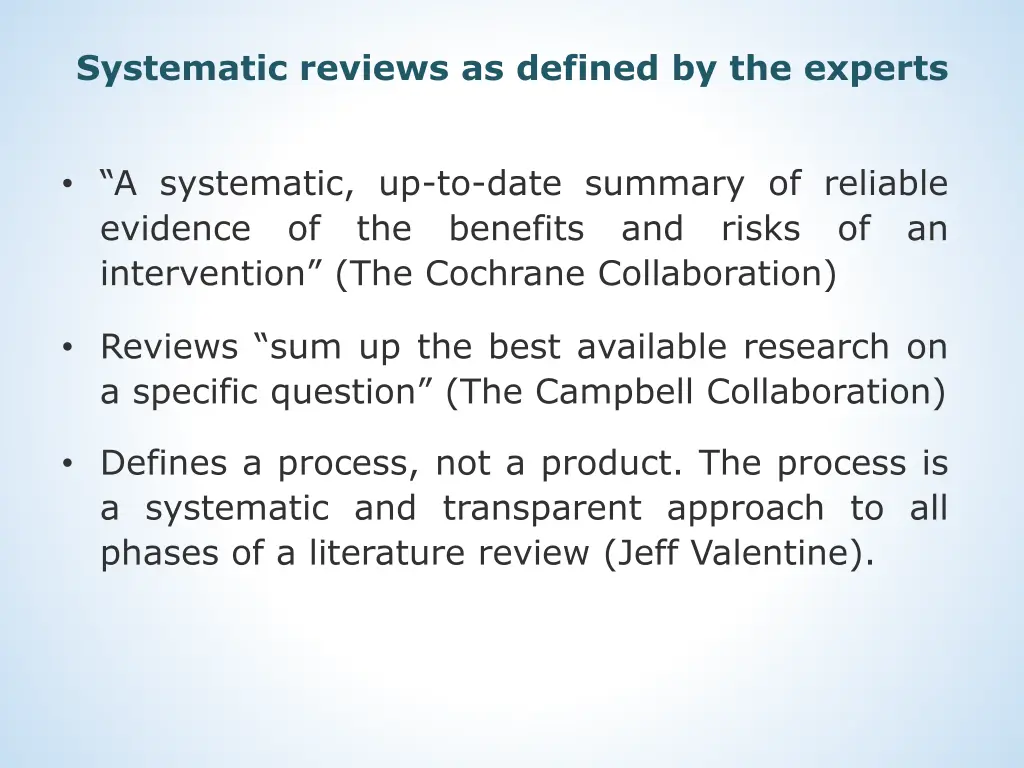 systematic reviews as defined by the experts