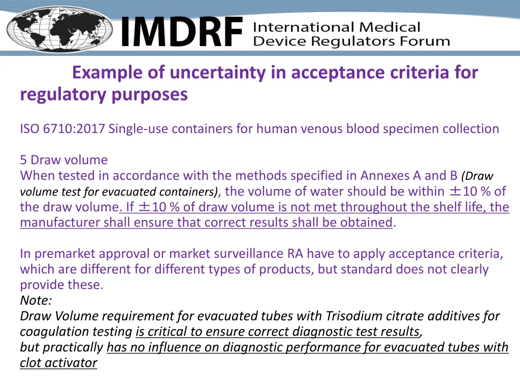 example of uncertainty in acceptance criteria