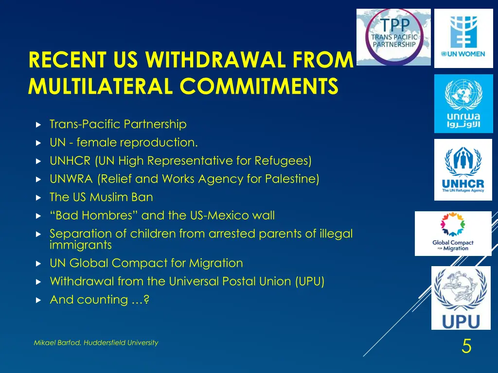 recent us withdrawal from multilateral commitments