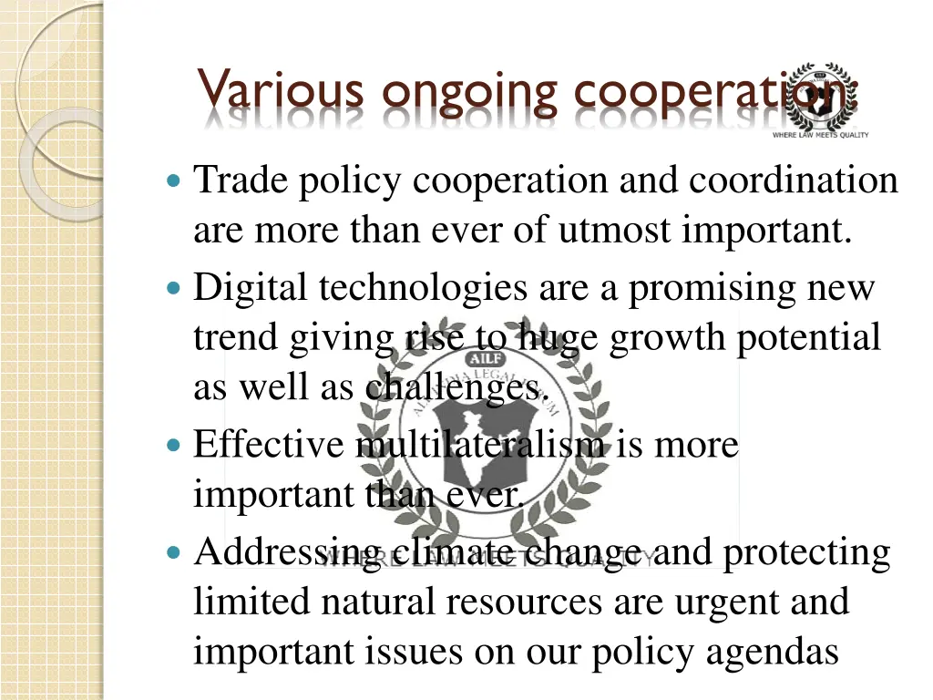 various ongoing cooperation