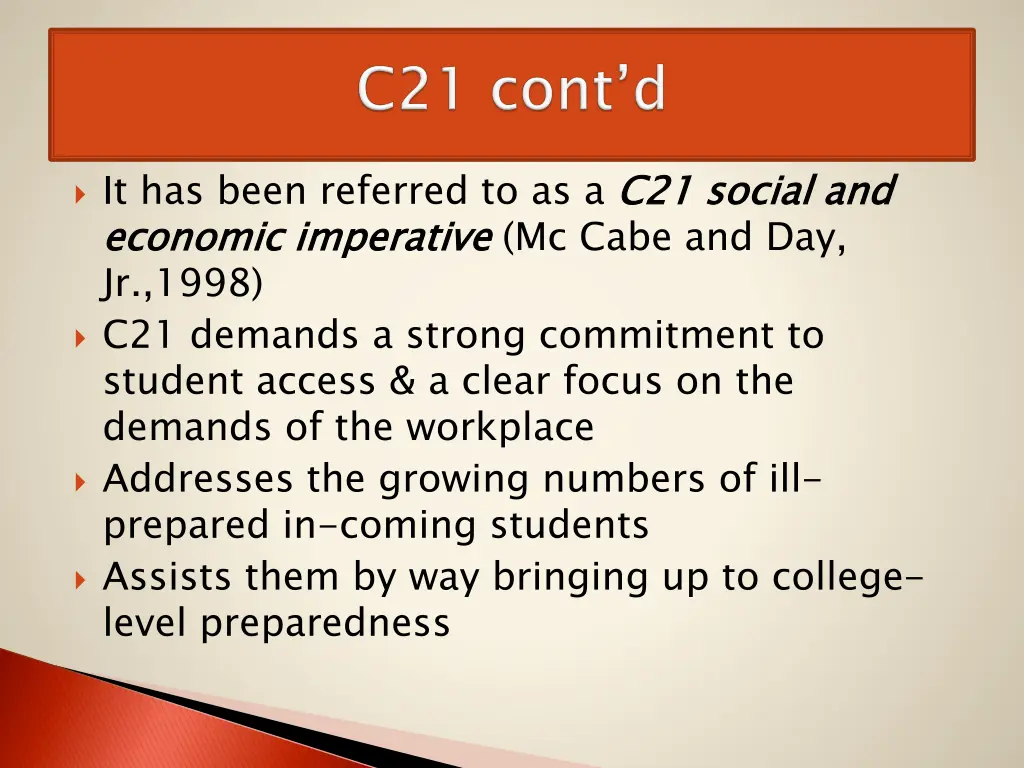 it has been referred to as a c21 social