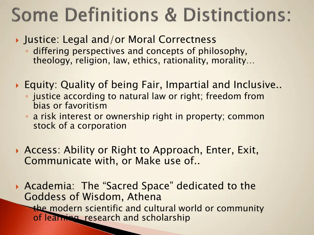 justice legal and or moral correctness differing