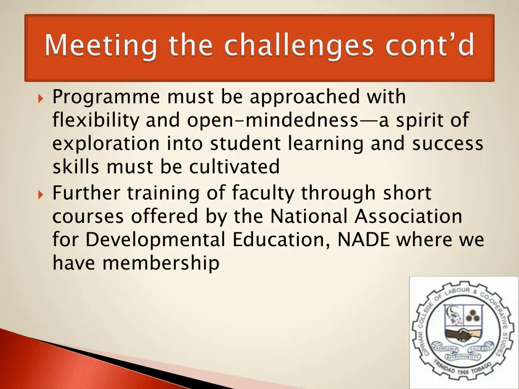 programme must be approached with flexibility