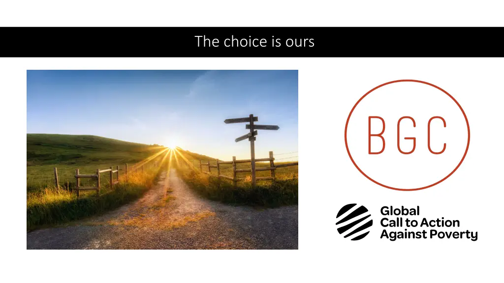 the choice is ours