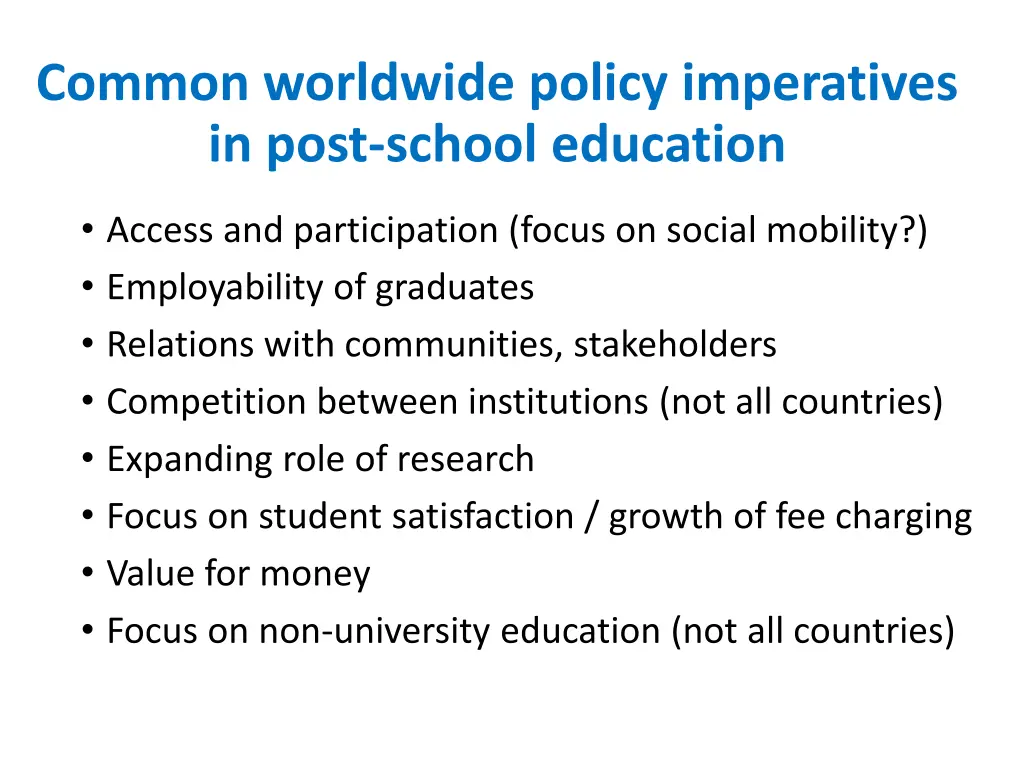 common worldwide policy imperatives in post