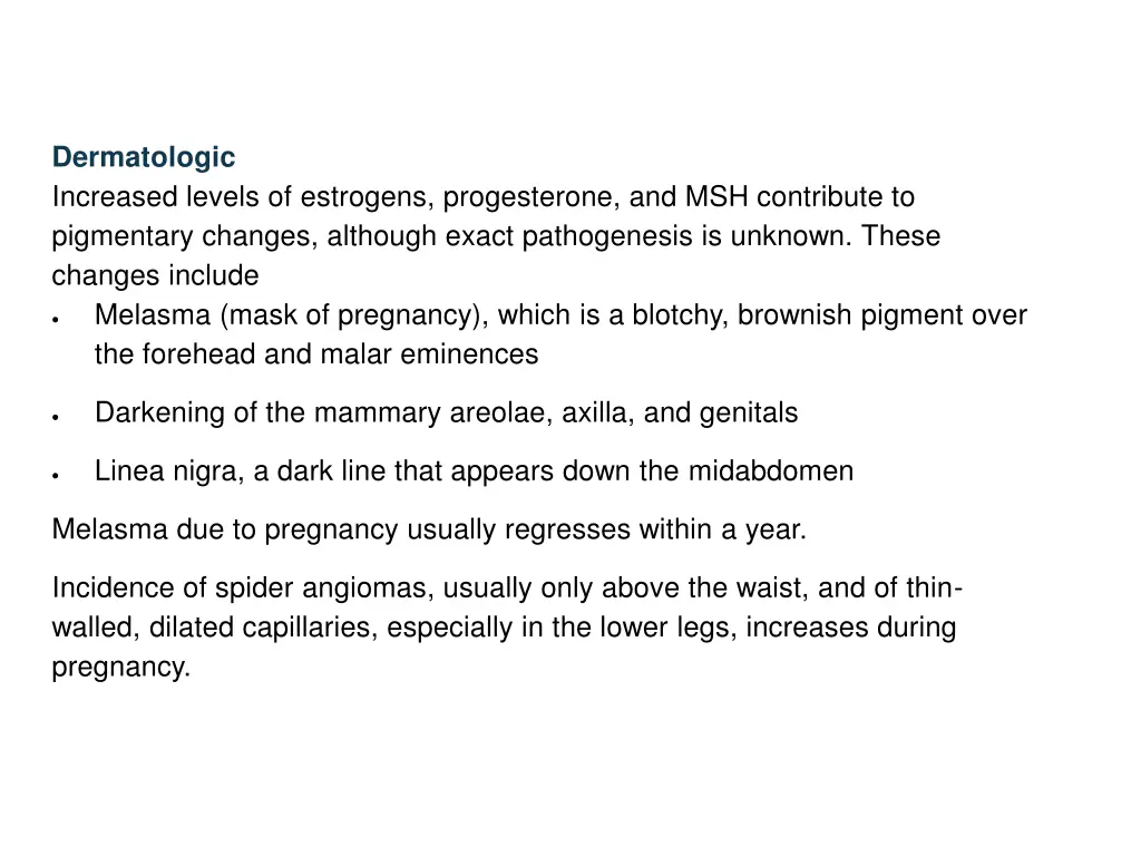 dermatologic increased levels of estrogens