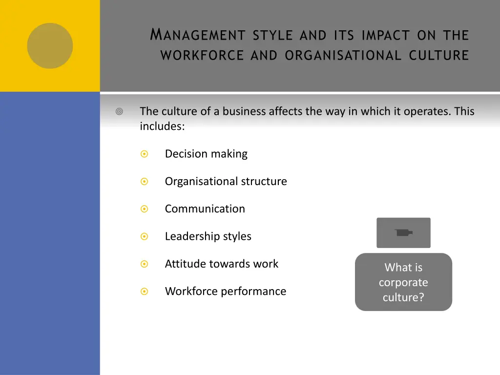 m anagement style and its impact on the workforce 1