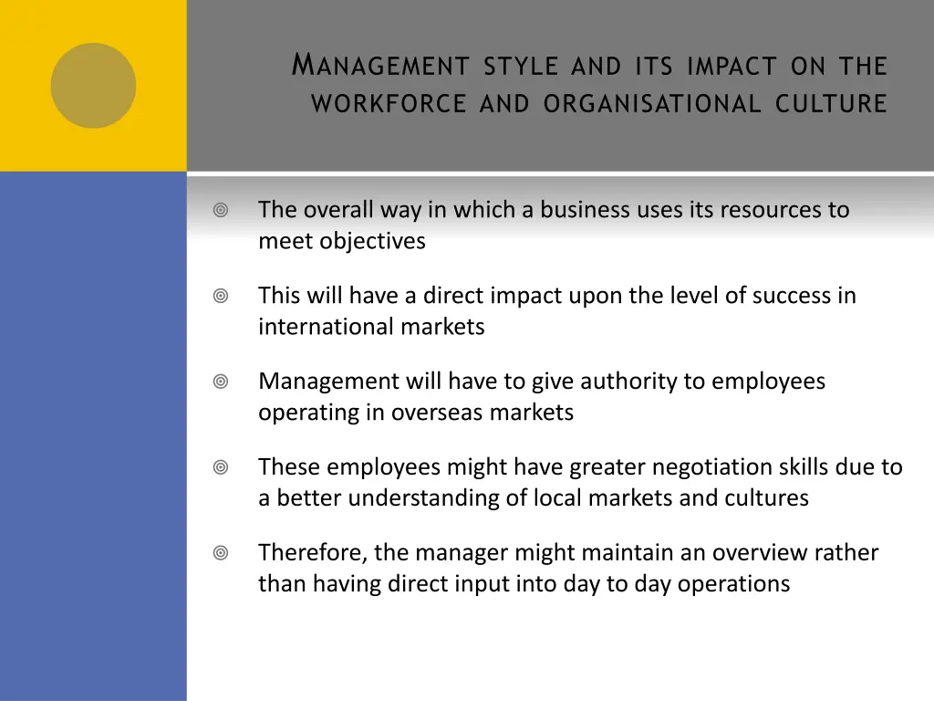 m anagement style and its impact on the workforce