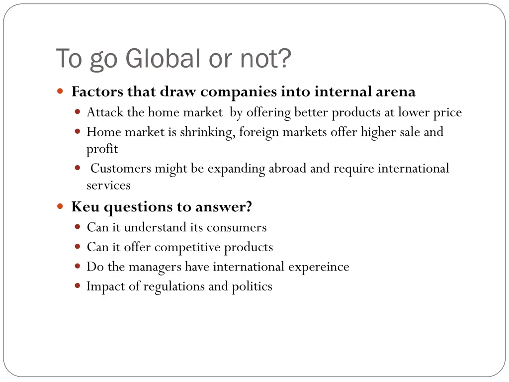 to go global or not