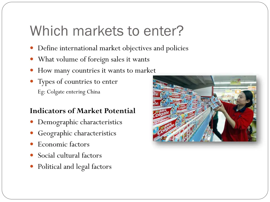 which markets to enter