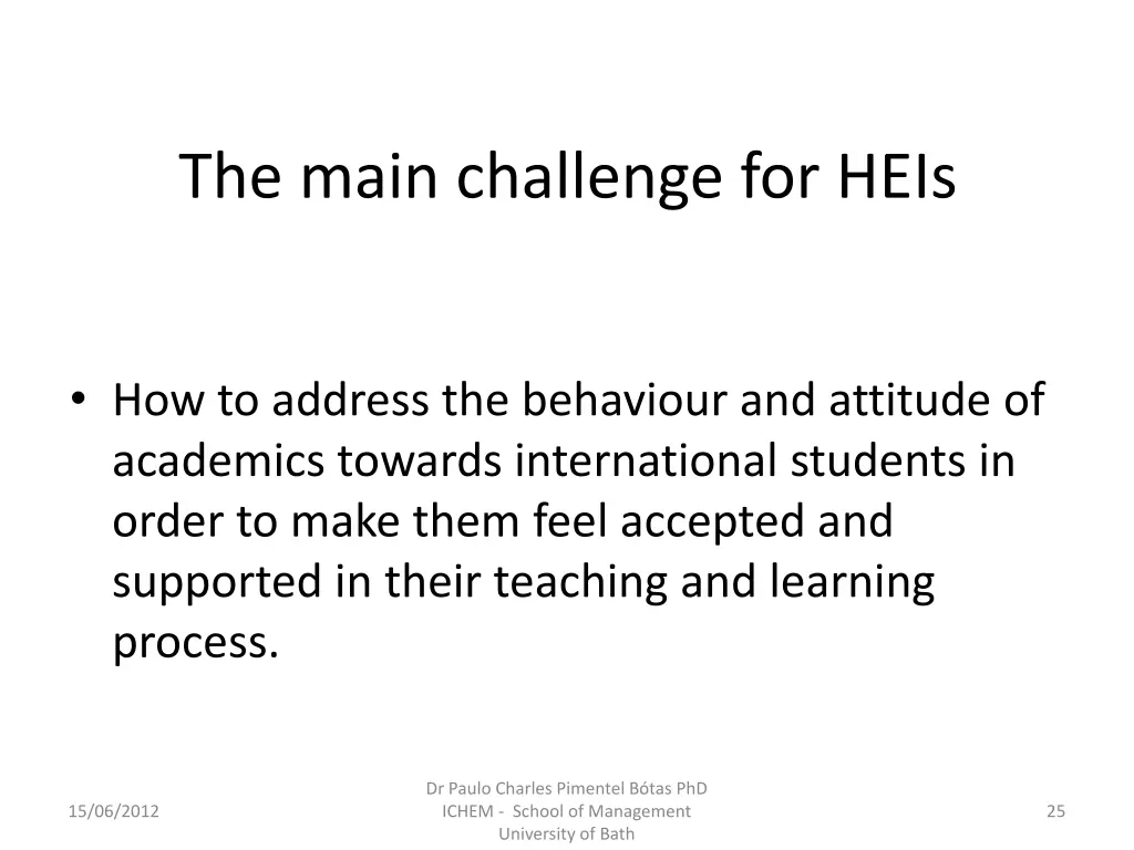 the main challenge for heis