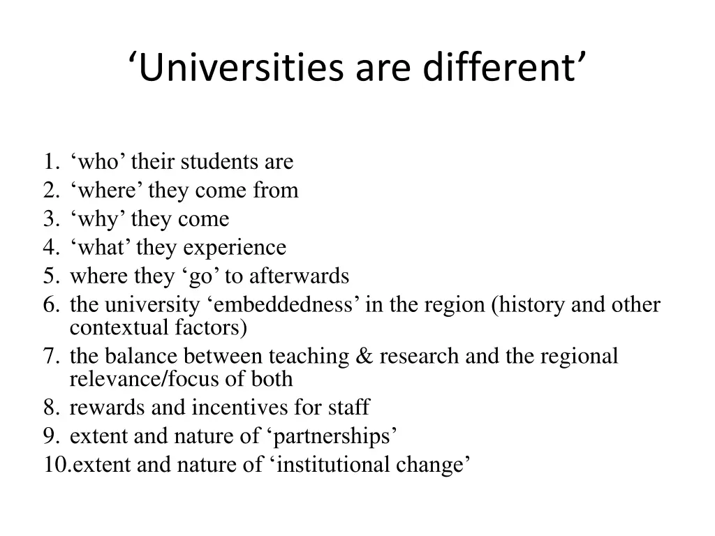 universities are different