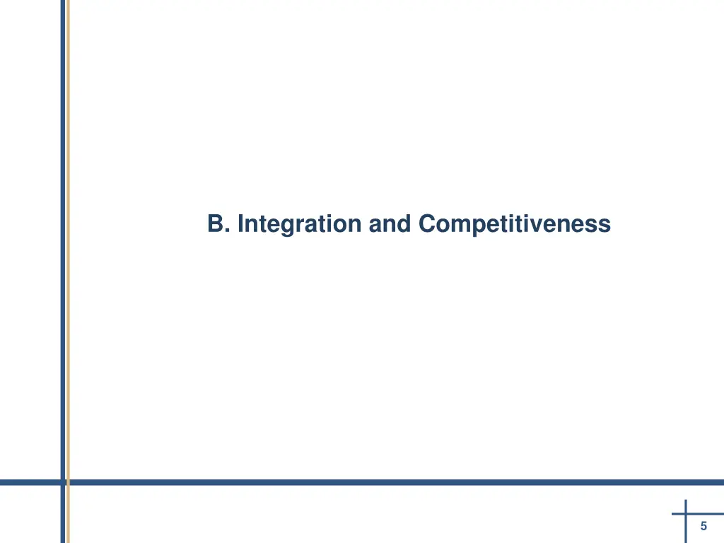 b integration and competitiveness