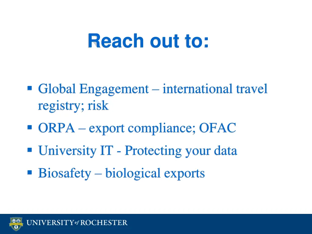 reach out to