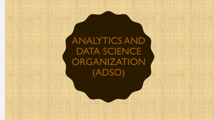 analytics and data science organization adso