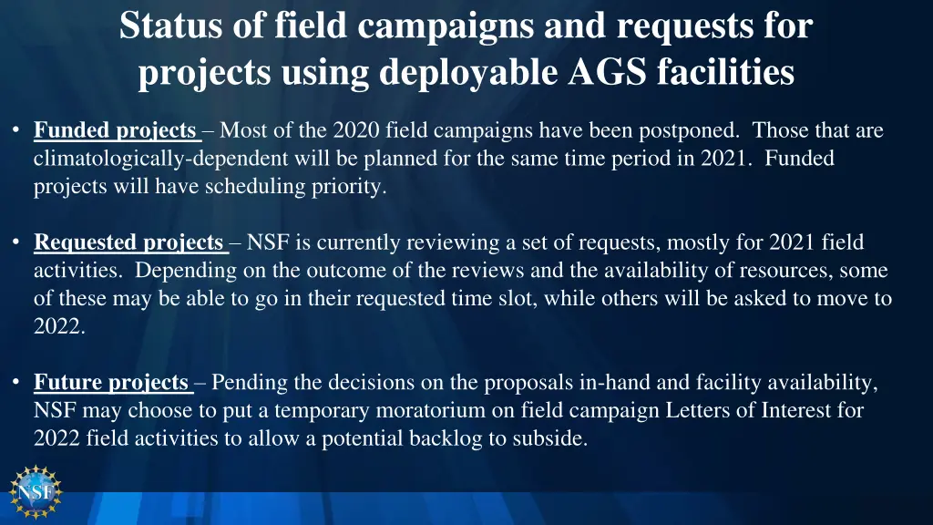 status of field campaigns and requests
