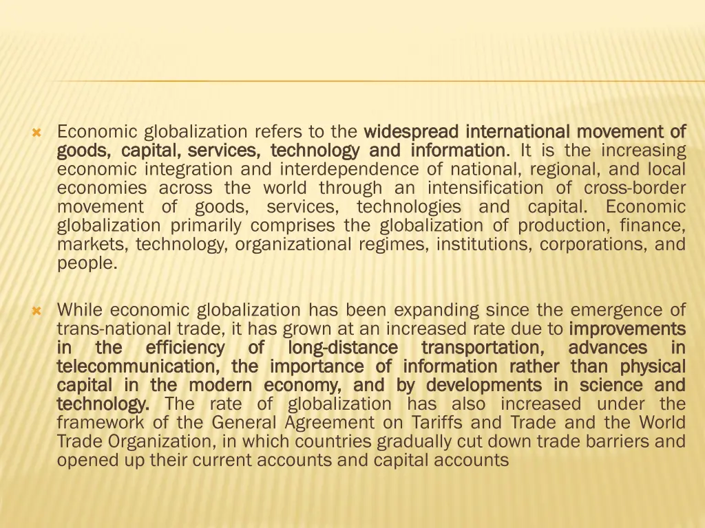 economic globalization refers to the widespread