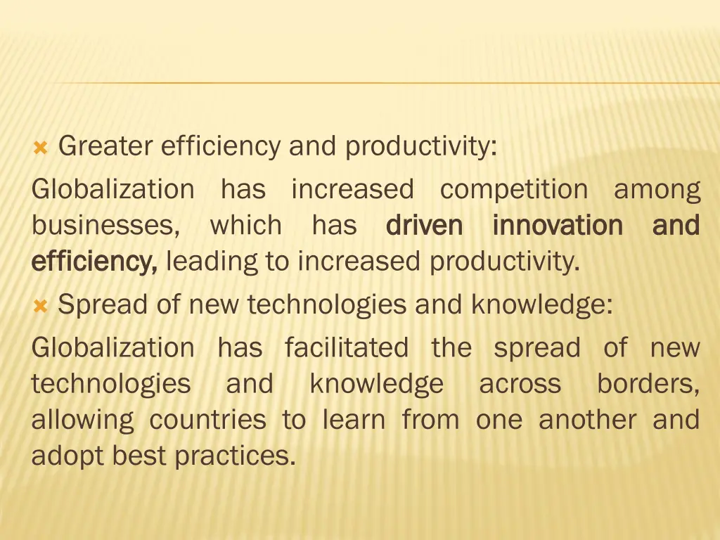 greater efficiency and productivity globalization