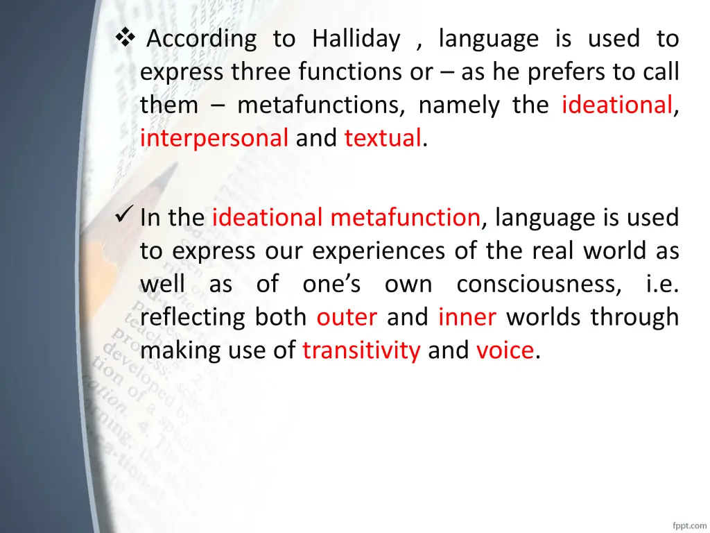 according to halliday language is used to express