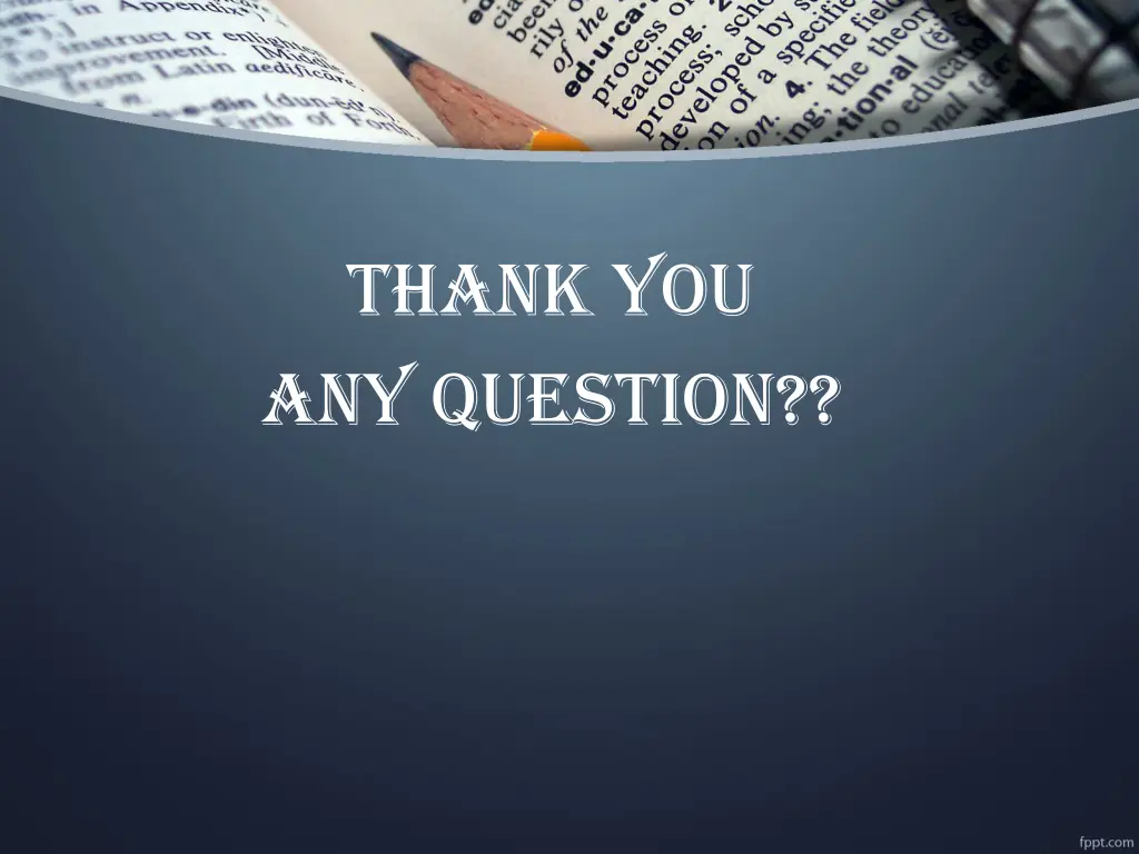 thank you any question