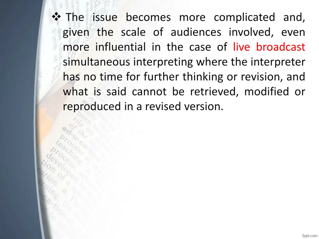 the issue becomes more complicated and given