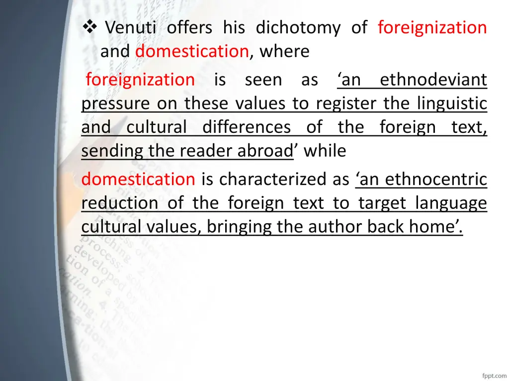 venuti offers his dichotomy of foreignization
