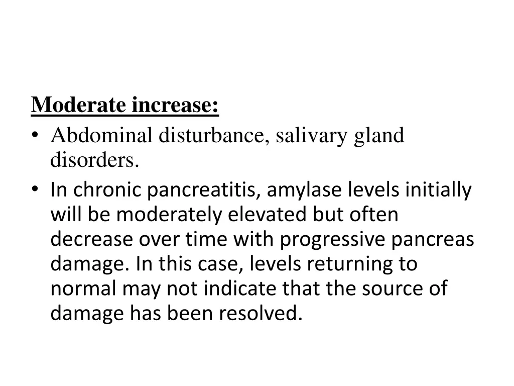 moderate increase abdominal disturbance salivary