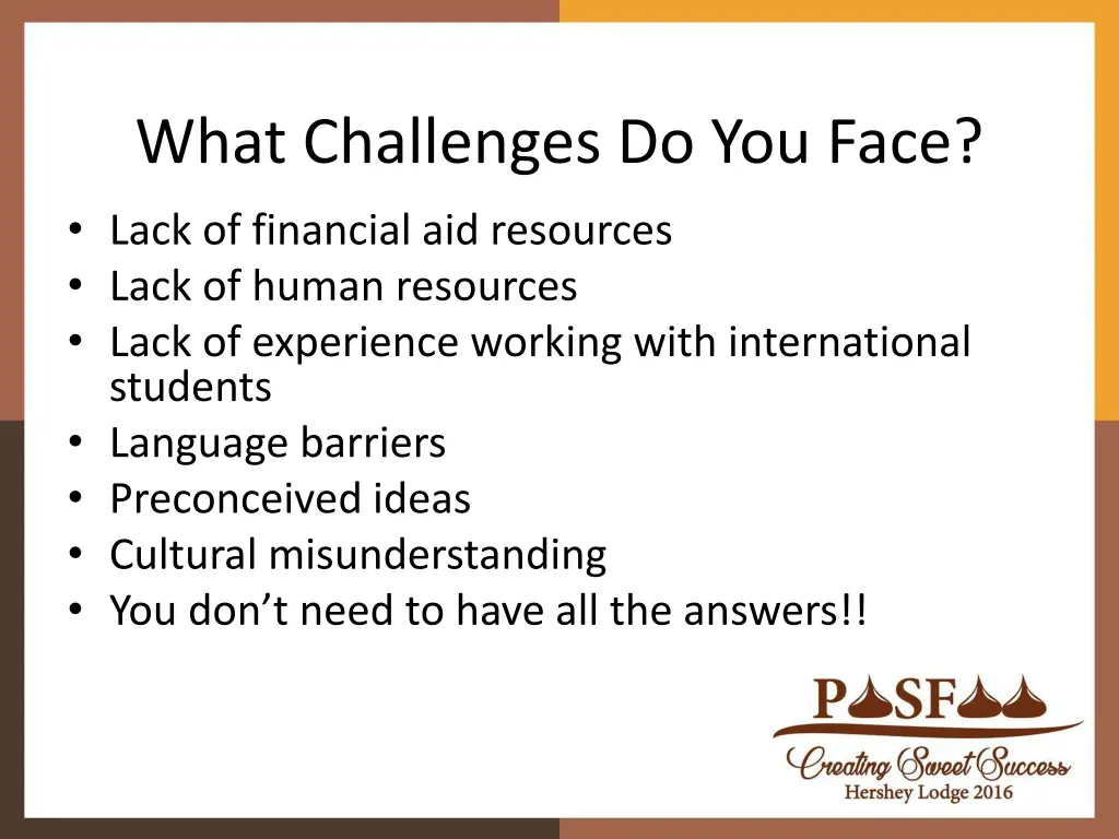 what challenges do you face lack of financial